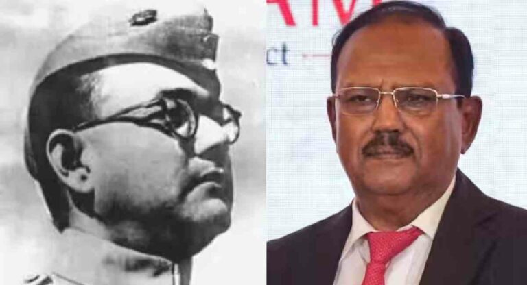 Ajit Doval : नेताजी असते तर देशाची फाळणी झाली नसती – अजित डोवाल