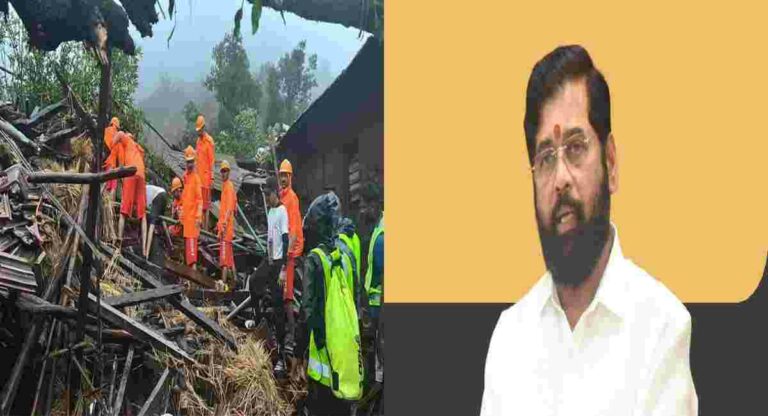 Irshalgad Landslide : मृतांच्या नातेवाईकांना राज्य सरकारकडून पाच लाखांची मदत जाहीर; आतापर्यंत ७ जणांचा मृत्यू