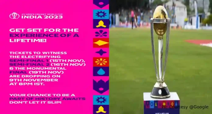 ICC ODI World Cup 2023 : विश्वचषकाचे उपांत्य आणि अंतिम फेरीच्या सामन्याची तिकीट विक्री ‘या’ तारखेपासून सुरू