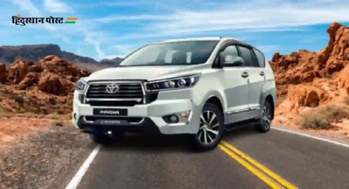 Toyota Innova Crysta 2.4 G STR : टोयोटाच्या इनोव्हा कारमध्ये होतायत ‘हे’ बदल