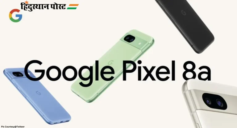 Google Pixel 8a : गुगलचा ‘हा’ बजेट फोन भारतात लाँच, काय आहेत फिचर्स?