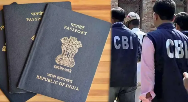 परळ, मालाडला बनतो अवघ्या तीन हजारांत Passport; सीबीआयच्या कारवाईने खळबळ