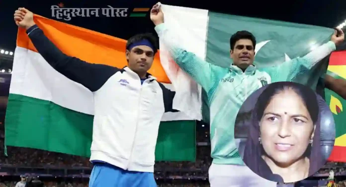 Neeraj Chopra vs Nadeem Arshad : ‘ज्याने सुवर्ण जिंकलं, तो माझाच मुलगा,’ - नीरजची आई 