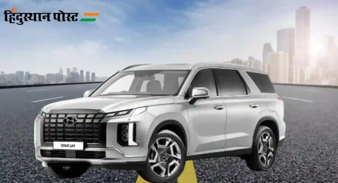 Hyundai Palisade : नवीन पिढीची हयुंदे पॅलिसेड गाडी रस्त्यावर धावण्यासाठी तयार?